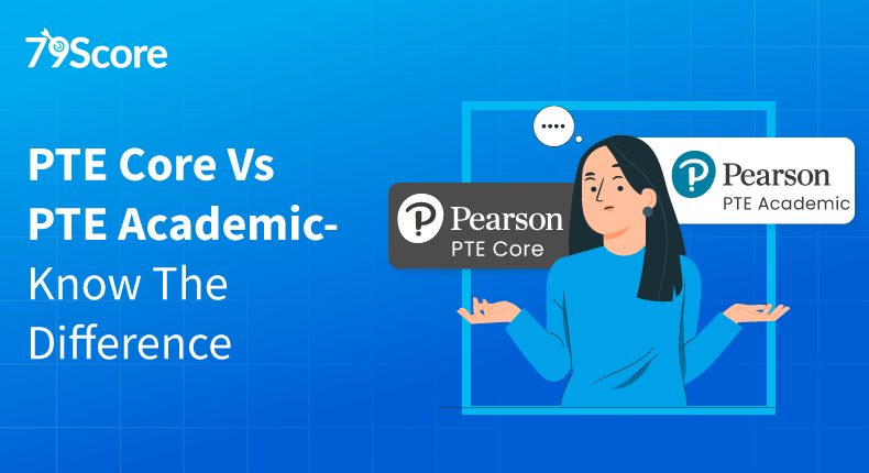 PTE Core Vs PTE Academic